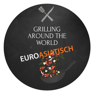 Grilling around the World: Euroasiatisch  - 28.08.2026 - 18:00